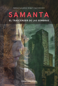 Samanta, el trascender de las sombras