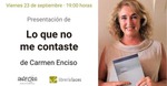 Presentación de la novela Lo que no me contaste, de la escritora Carmen Enciso, en librería Luces