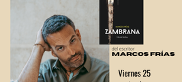 Presentación de Zambrana, una novela del escritor Marcos Frías