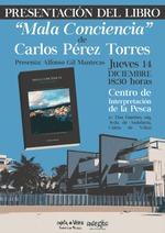 Carlos Pérez Torres presenta Mala conciencia en la Caleta de Vélez